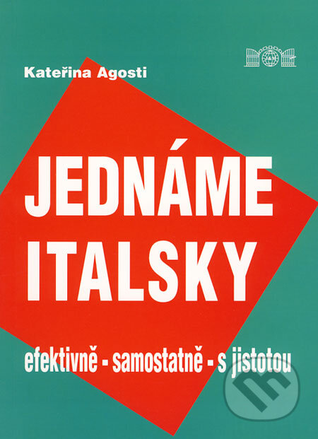 Jednáme italsky - Kateřina Agosti, J&M Písek, 2003