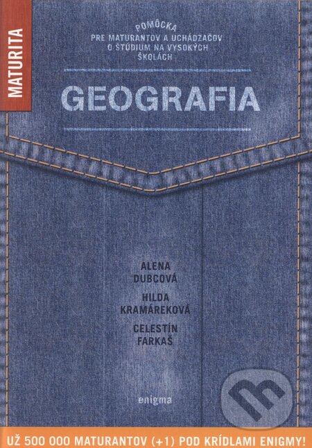Geografia - Alena Dubcová, Hilda Kramáreková, Celestín Farkaš, Enigma, 2007