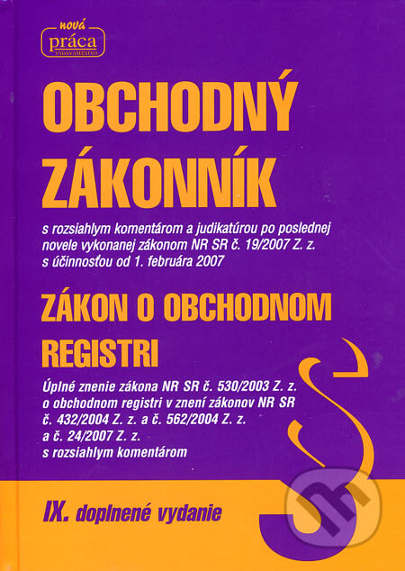 Obchodný zákonník 2007, Nová Práca, 2007