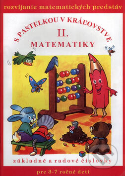 S pastelkou v kráľovstve matematiky II - Jana Remišová, Poradca s.r.o., 2003