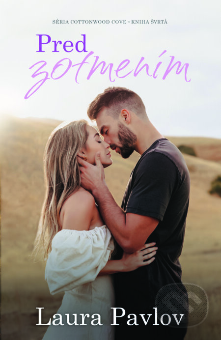Pred zotmením - Laura Pavlov - kniha z kategorie Romantická