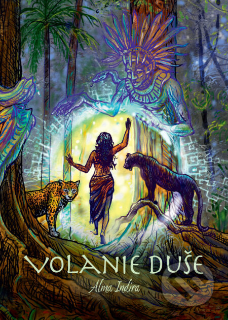 Kniha: Volanie duše (Alma Indira). Alma Indira, 2025