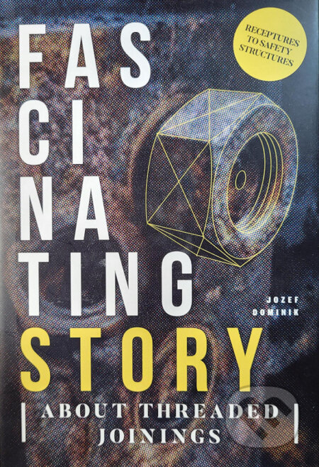 Kniha Fascinating story about threaded joinings