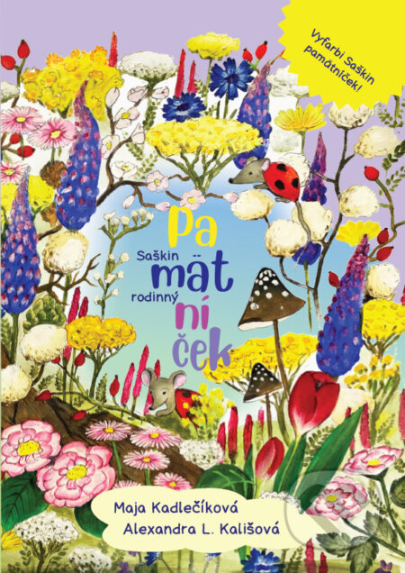 Kniha Saškin rodinný pamätníček / Môj rodinný pamätníček