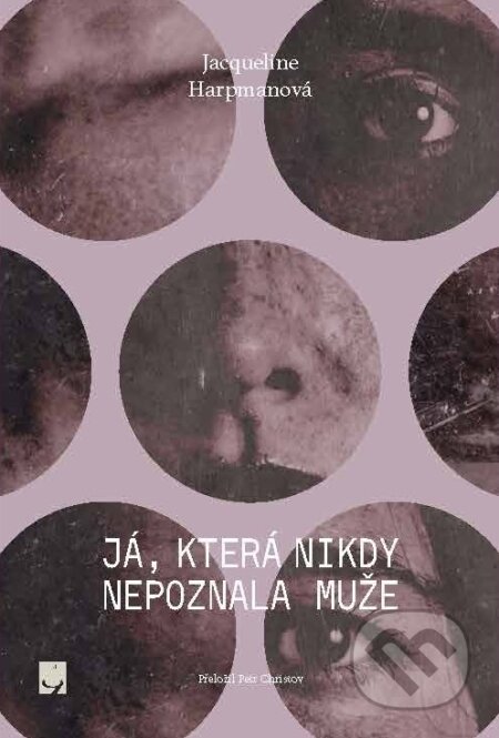 E-kniha: Já, která nikdy nepoznala muže (Jacqueline Harpmanová). , 2025