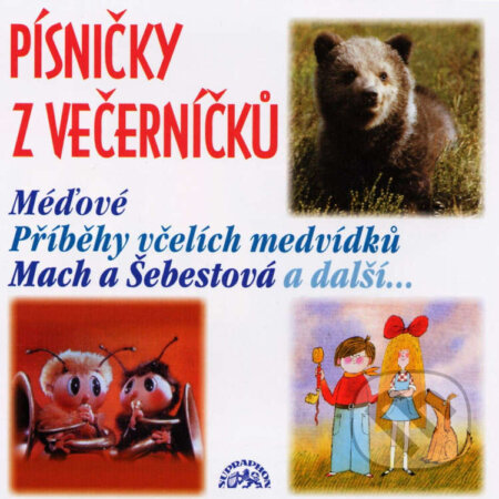 Audiokniha: Písničky z Večerníčků - Včelí medvídci, Mach a Šebestová, Méďové atd. (Karel Černoch, Karel Štolba, Pavel Žák, Petr Skoumal, Zdeněk Svěrák, Jaroslav Celba, Ljuba Štíplová, Zdeněk Zdeněk, Marek Eben, Eduard Krečmar, Angelo Michajlov, Miloš Macourek, Luboš Fišer, Ferdinand Havlík, Vadim Petrov, Josef Menzel, Přemysl Haas a Jaroslav Samson). Supraphon, 2001