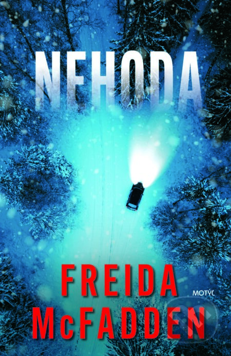 E-kniha: Nehoda (Freida McFadden). Motýľ, 2025