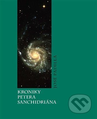 Kroniky Petera Sanchidriána koupíte na Martinus.cz