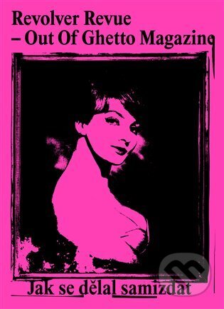 Revolver Revue - Out Of Ghetto Magazine - Viktor Karlík