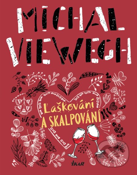 E-kniha: Laškování a skalpování (Michal Viewegh). Ikar CZ, 2025