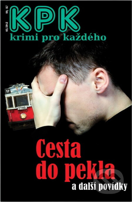 Kniha: Cesta do pekla (Antonín Jirotka, Zoja Turková a Jan J. Vaněk). Enigma, 2012