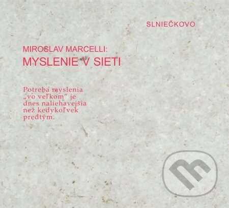 Myslenie v sieti (audiokniha na CD) - Miroslav Marcelli