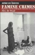 Kniha: Famine Crimes (Alex De Waal). , 1997