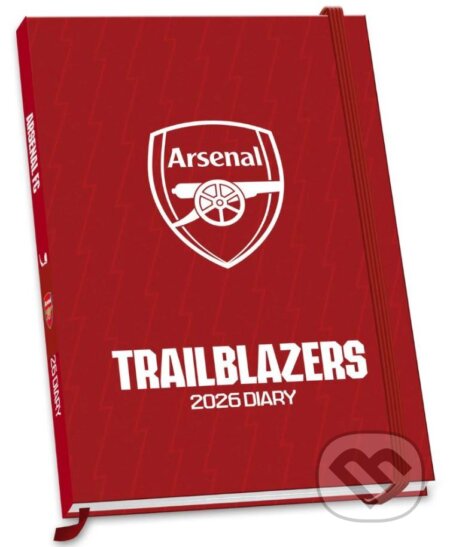 Kniha: Diář 2026 FC Arsenal (A5 15 x 21,5 x 1,5 cm) (Arsenal Pulp Press). Arsenal Pulp Press, 2025