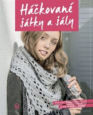 Háčkované šátky a šály - kol.