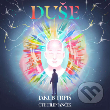 Audiokniha: Duše (Jakub Trpiš). , 2025
