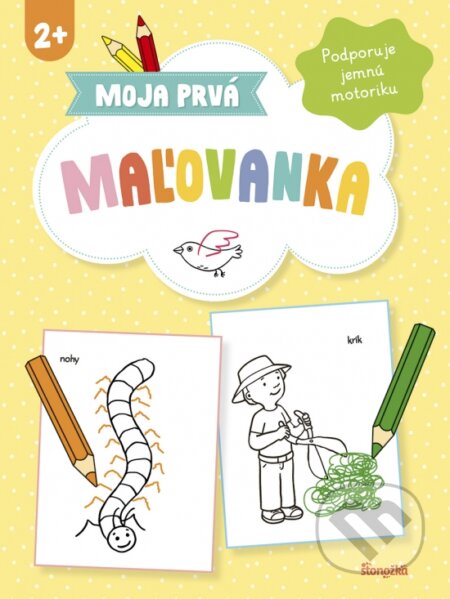Kniha: Moja prvá maľovanka (Stonožka). Stonožka, 2026