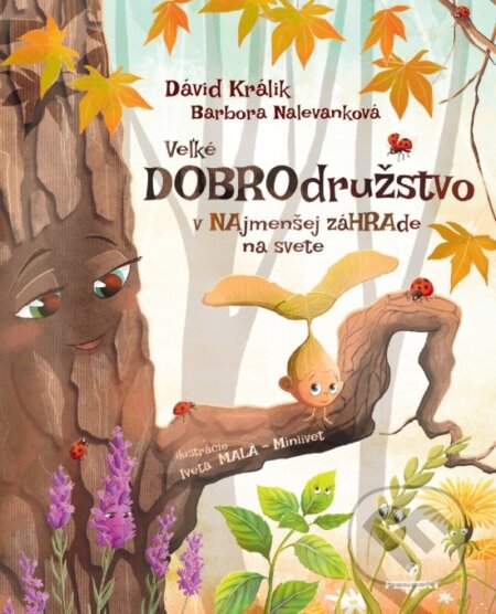 Kniha Veľké dobrodružstvo v najmenšej záhrade na svete