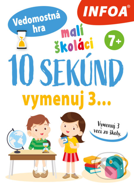 10 sekúnd vymenuj 3... Malí školáci (Vedomostná hra) - hra z kategorie Vzdělávací hry