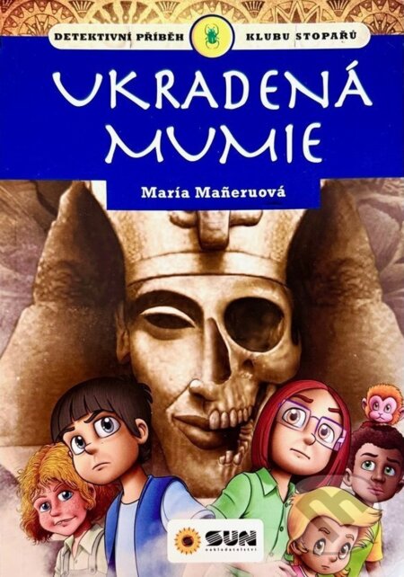 Ukradená mumie - María Maneru