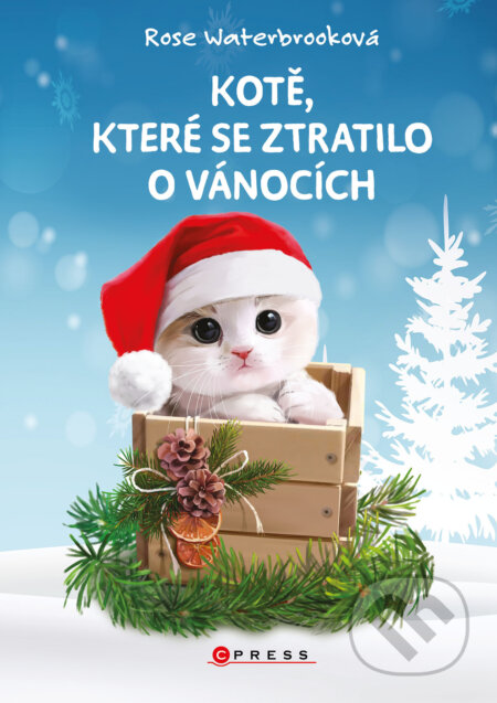 E-kniha: Kotě, které se ztratilo o Vánocích (Rose Waterbrooková). CPRESS, 2025