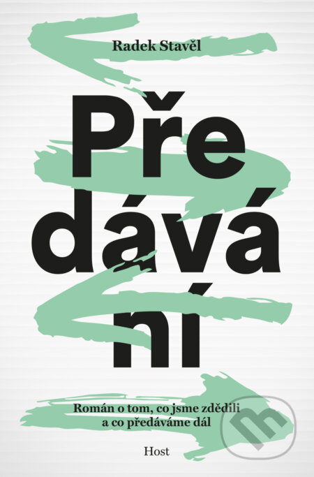 E-kniha: Předávání (Radek Stavěl). Host, 2025