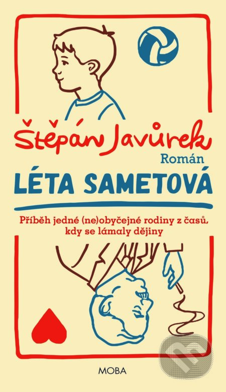 E-kniha: Léta sametová (Štěpán Javůrek). Moba, 2025