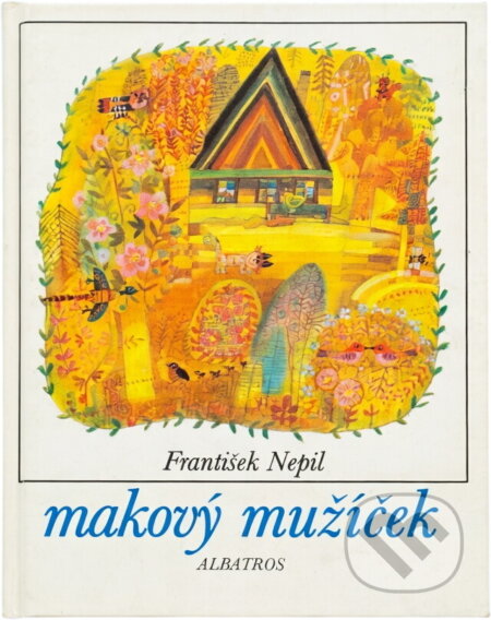 Kniha: Makový mužíček (František Nepil). , 1992