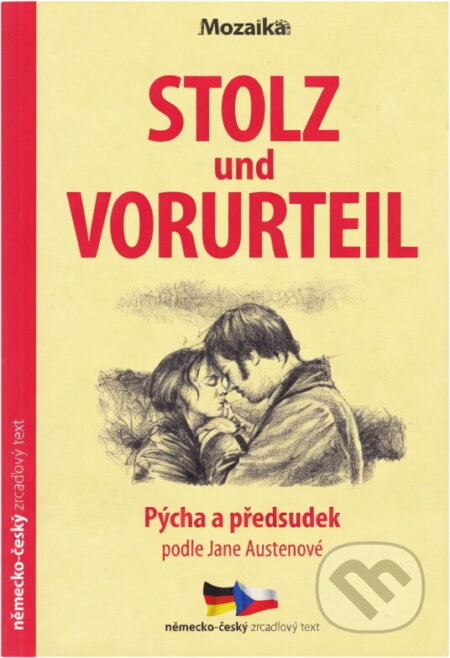 Kniha: Stolz und Vorurteil = Pýcha a předsudek (Katharina Leithner). INFOA, 2018