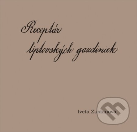 Kniha Receptár liptovských gazdiniek