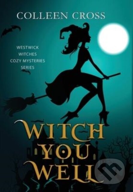 Witch You Well