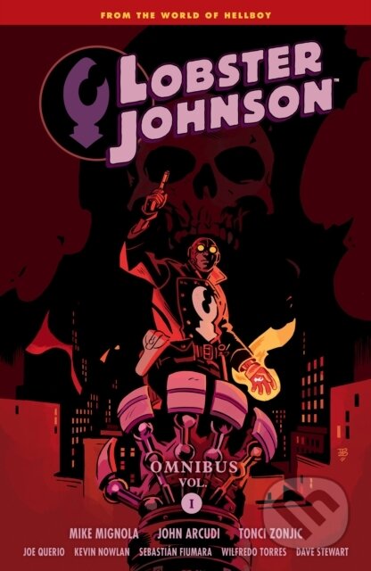Kniha: Lobster Johnson Omnibus Volume 1 (John Arcudi, Tonci Zonjic a Mike Mignola). , 2022