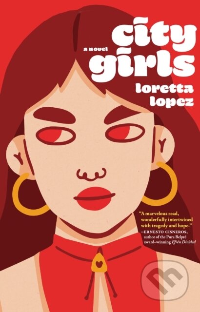 Kniha: City Girls (Loretta Lopez). Seven Stories, 2024