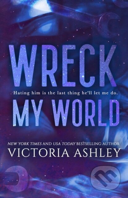 Wreck My World (Alternate Cover) - Victoria Ashley - kniha z kategorie Romantika