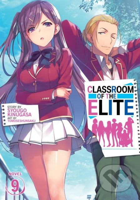 Kniha: Classroom of the Elite (Light Novel) Vol. 9 (Syougo Kinugasa). Airship, 2021