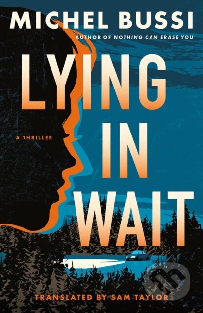 Kniha: Lying in Wait (Michel Bussi). , 2025