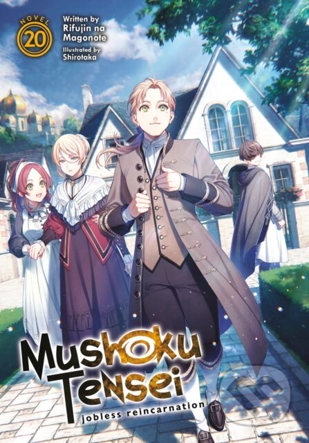 Kniha: Mushoku Tensei: Jobless Reincarnation (Light Novel) Vol. 20 (Rifujin Na Magonote). Seven Seas, 2023