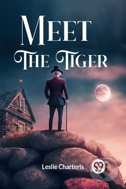 Kniha: Meet the Tiger (Edition2024) (Leslie Charteris). , 2024