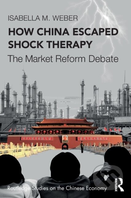 Kniha How China Escaped Shock Therapy
