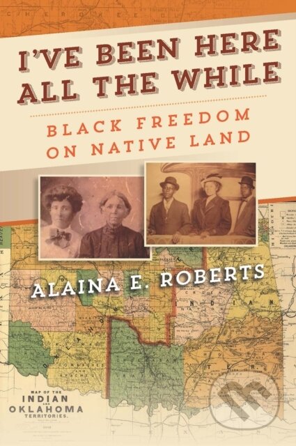 Kniha I've Been Here All the While