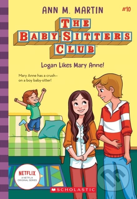 The Babysitters Club #10: Logan Likes Mary Anne! (b&w) - kniha z kategorie Pro děti