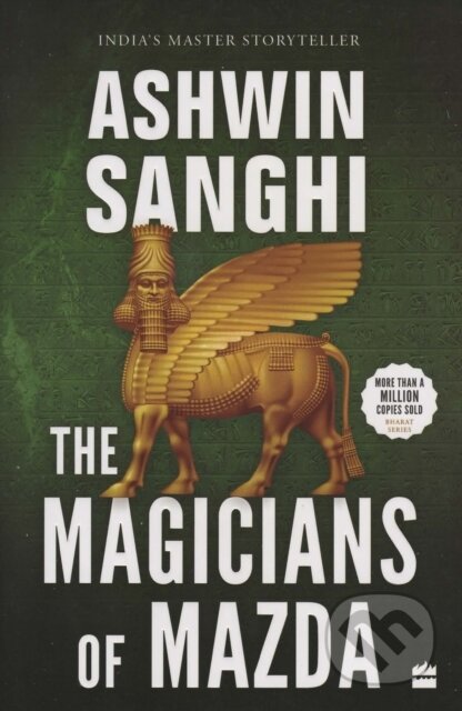 Kniha: The Magicians Of Mazda (Ashwin Sanghi). , 2022