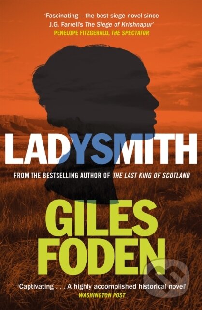 Kniha: Ladysmith (Giles Foden). Weidenfeld and Nicolson, 2022