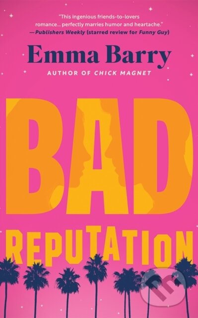 Kniha: Bad Reputation (Emma Barry). , 2024