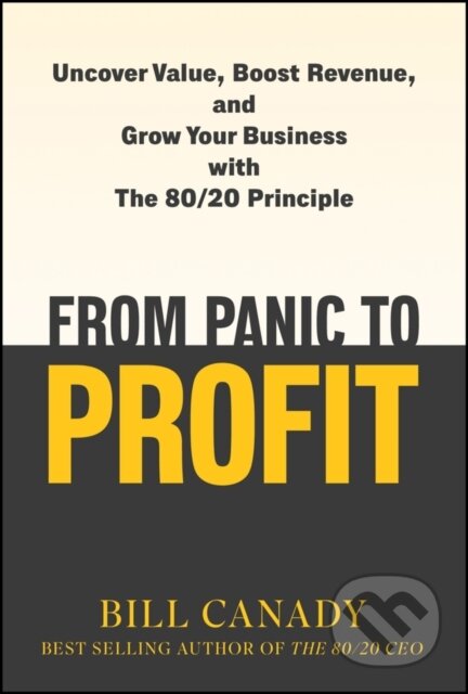 Kniha: From Panic to Profit (Bill Canady). John Wiley & Sons, 2025
