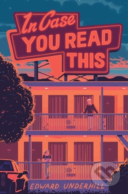 In Case You Read This - Underhill Edward - kniha z kategorie Pro děti