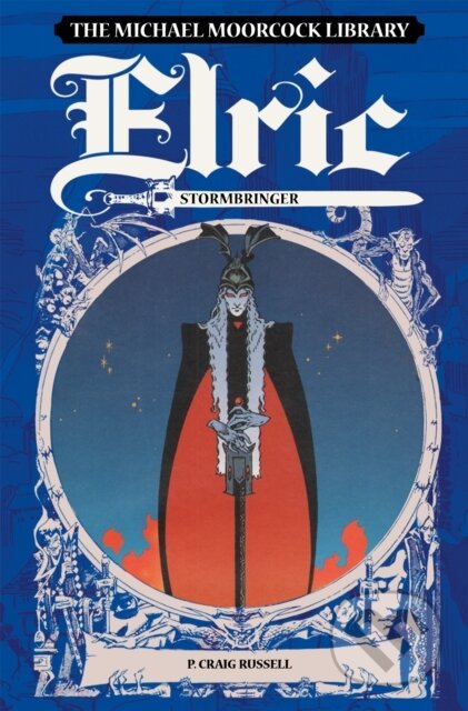Kniha: The Moorcock Library: Elric Stormbringer (P Craig Russell). , 2021