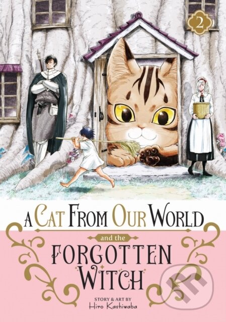 Kniha: A Cat from Our World and the Forgotten Witch Vol. 2 (Hiro Kashiwaba). Seven Seas, 2024