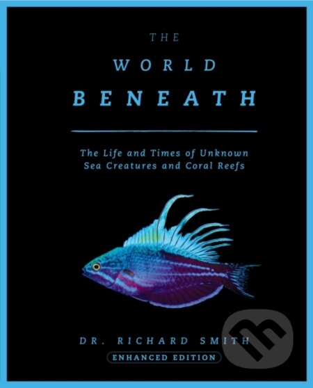 Kniha: The World Beneath (Dr. Richard, Jr. a GISP Smith). Apollo, 2025