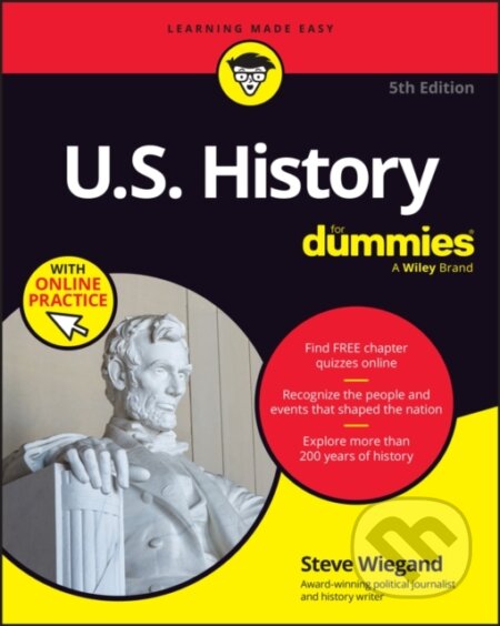 Kniha: U.S. History For Dummies, 5th Edition (+ Chapter Quizzes Online) (Steve Wiegand). , 2025
